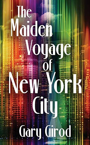 Stock image for The Maiden Voyage of New York City for sale by Red's Corner LLC