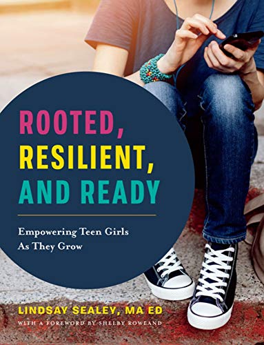 Stock image for Rooted, Resilient, and Ready: Empowering Teen Girls As They Grow for sale by Zoom Books Company