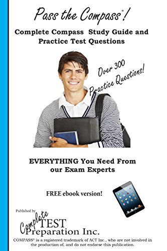 Stock image for Pass the Compass : Compass Study Guide and Practice Test Questions for sale by Better World Books