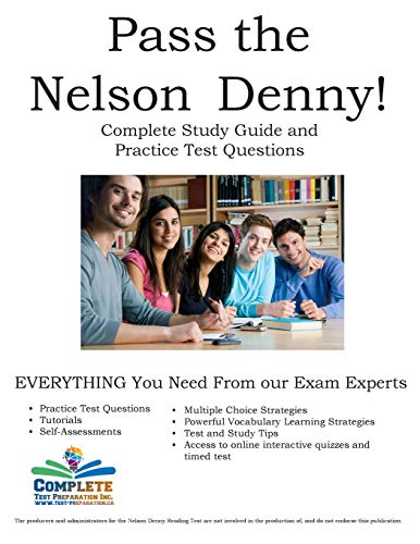 Stock image for Pass the Nelson Denny: Complete Nelson Denny Study Guide and Practice Test Questions for sale by California Books