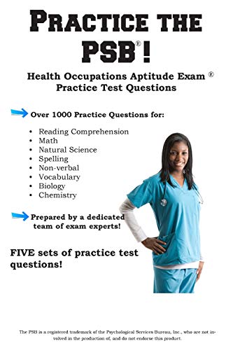 Imagen de archivo de Practice the PSB HOAE!: Health Occupations Aptitude Exam Practice Test Questions a la venta por Red's Corner LLC