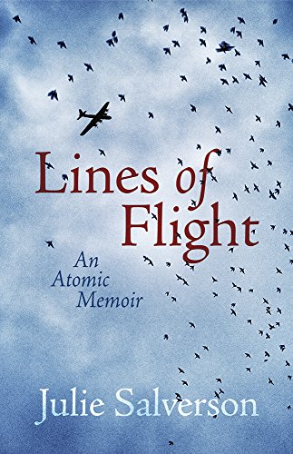 Imagen de archivo de Lines of Flight : An Atomic Memoir a la venta por Better World Books: West