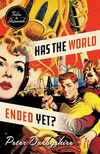 Beispielbild fr Has the World Ended Yet? : Stories zum Verkauf von Better World Books