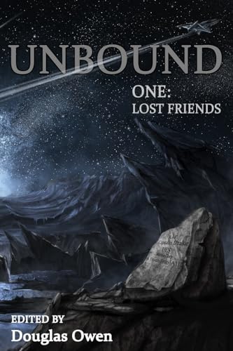 Stock image for Unbound I: Lost Friends for sale by Chiron Media