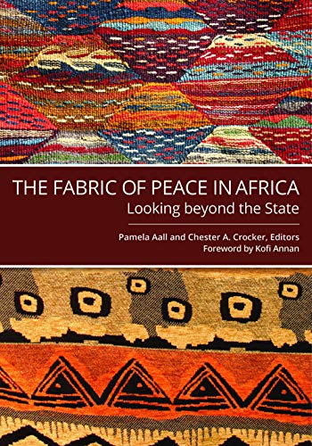 Stock image for The Fabric of Peace in Africa: Looking beyond the State for sale by Books From California