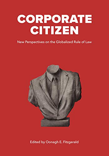 Imagen de archivo de Corporate Citizen: New Perspectives on the Globalized Rule of Law a la venta por WorldofBooks