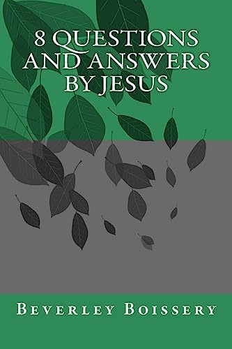 9781928112006: 8 QUESTIONS and ANSWERS by JESUS: Volume 3 (LEARN ABOUT JESUS)