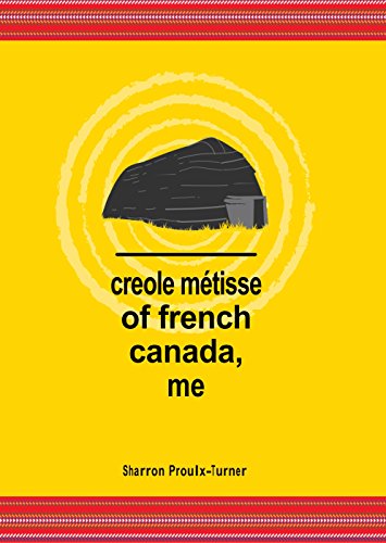 Imagen de archivo de Creole Mtisse of French Canada, Me a la venta por Better World Books