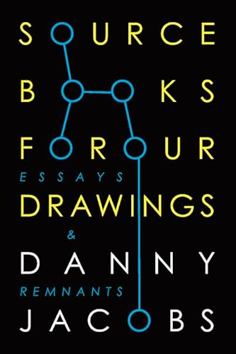 Stock image for Sourcebooks for Our Drawings: Essays and Remnants for sale by GF Books, Inc.