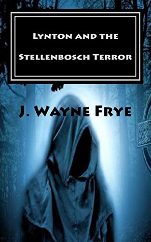 Stock image for Lynton and The Stellenbosch Terror (Lynton Series) for sale by Lucky's Textbooks