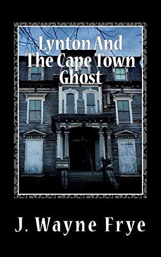 Beispielbild fr Lynton and the Cape Town Ghost (Lynton Series) zum Verkauf von Lucky's Textbooks