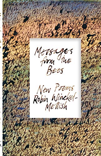 Beispielbild fr Messages from the Bees: New poems zum Verkauf von AwesomeBooks