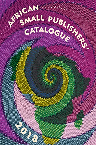 Beispielbild fr African Small Publishers` Catalogue 2018 zum Verkauf von Buchpark