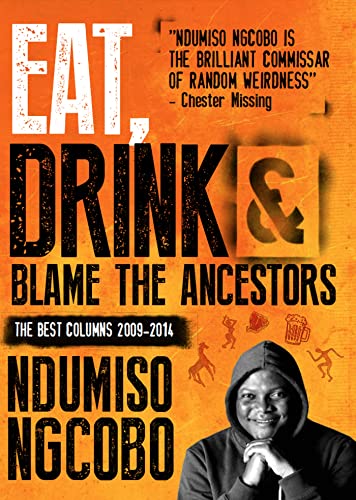 Beispielbild fr Eat, drink blame the ancestors The Best Columns 20092014 zum Verkauf von PBShop.store US