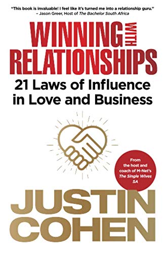 Stock image for Winning With Relationships 21 Laws of Influence in Love and Business Burnet Media for sale by PBShop.store US