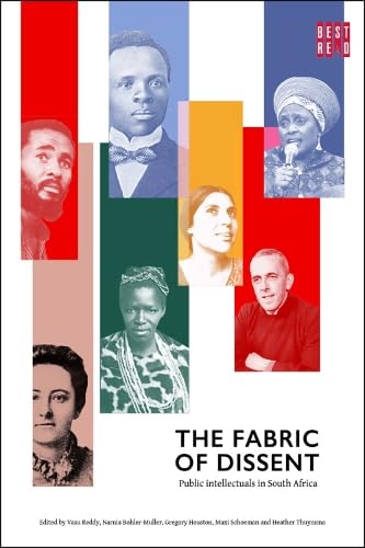 Beispielbild fr The Fabric of Dissent: Public Intellectuals in South Africa zum Verkauf von Books From California
