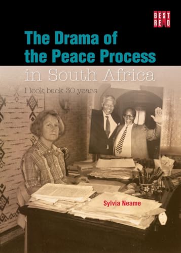 Imagen de archivo de The Drama Of The Peace Process In South Africa: I Look Back 30 Years a la venta por Monster Bookshop