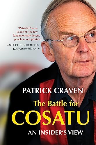9781928257196: The Battle for Cosatu: An Insider's View