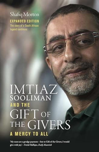Beispielbild fr Imtiaz Sooliman and the Gift of the Givers: A Mercy to All zum Verkauf von PlumCircle