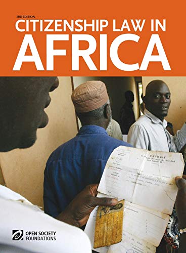 Beispielbild fr Citizenship Law in Africa: 3rd Edition zum Verkauf von SecondSale