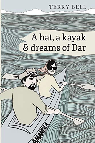 Beispielbild fr A Hat a Kayak and Dreams of Dar zum Verkauf von Chapter 1