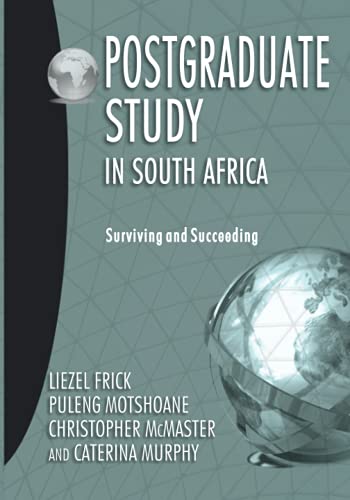Stock image for Postgraduate Study in South Africa: Surviving and Succeeding (Research into Higher Education) for sale by Lucky's Textbooks