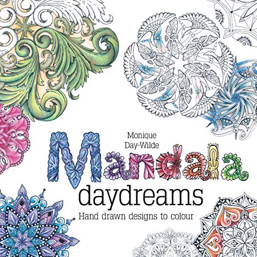 Beispielbild fr Mandala daydreams: Hand drawn designs to colour zum Verkauf von Gulf Coast Books