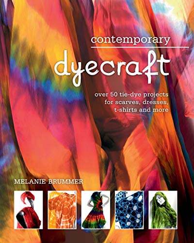 Imagen de archivo de Contemporary dyecraft: Over 50 tie-dye projects for scarves, dresses, t-shirts and more a la venta por Elizabeth Brown Books & Collectibles