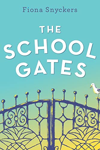 Stock image for The School Gates for sale by GreatBookPrices