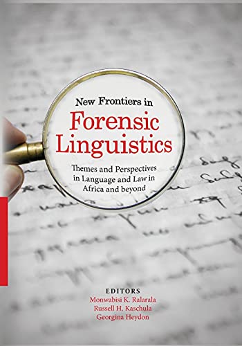 Beispielbild fr New Frontiers in Forensic Linguistics Themes and Perspectives in Language and Law in Africa and Beyond zum Verkauf von PBShop.store US