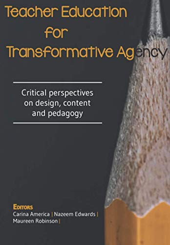 Beispielbild fr Teacher Education Forfor Transformative Agencytransformative Agency : Critical Perspectives on Design, Content and Pedagogy zum Verkauf von GreatBookPrices