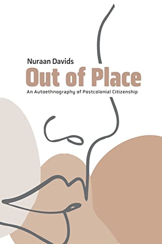 Beispielbild fr Out of Place: An Autoethnography of Postcolonial Citizenship zum Verkauf von Big River Books