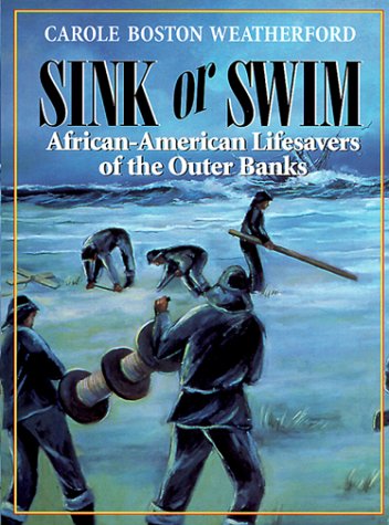 9781928556039: Sink or Swim: African-American Lifesavers of the Outer Banks