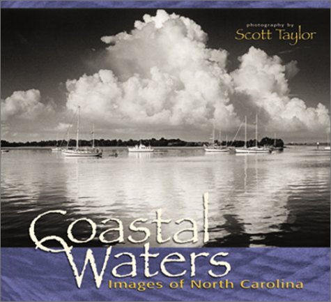 Stock image for Coastal Waters : Images of North Carolina for sale by Better World Books