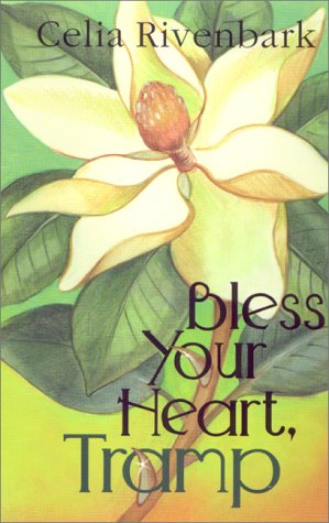Imagen de archivo de Bless Your Heart, Tramp a la venta por SecondSale