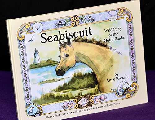 Beispielbild fr Seabiscuit: Wild Pony of the Outer Banks zum Verkauf von SecondSale