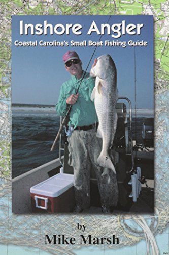 Beispielbild fr Inshore Angler: Coastal Carolina's Small Boat Fishing Guide zum Verkauf von ThriftBooks-Dallas