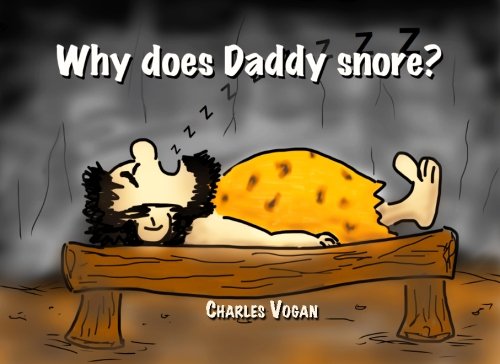 9781928565048: Why does Daddy snore?