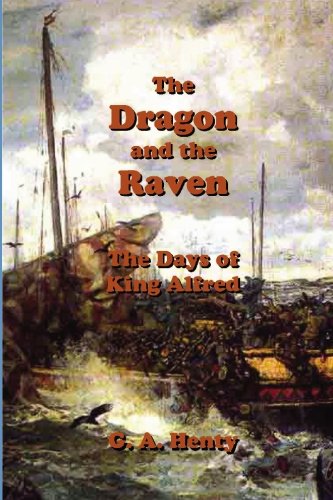 Beispielbild fr The Dragon and the Raven: The Days of King Alfred zum Verkauf von Revaluation Books