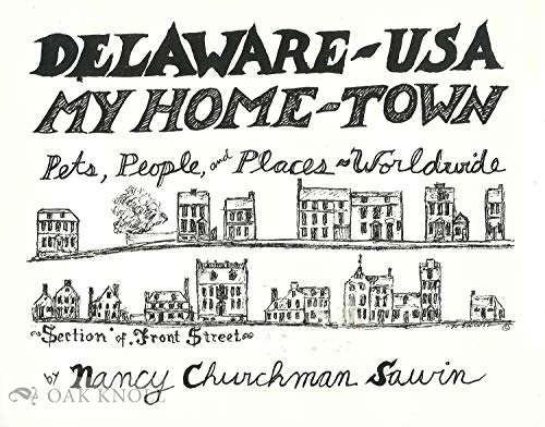 Delaware-USA, My Home Town; Pets, People, and Places Worldwide