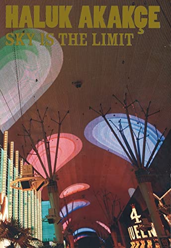 Stock image for Haluk Akakçe: Sky is the Limit for sale by Midtown Scholar Bookstore