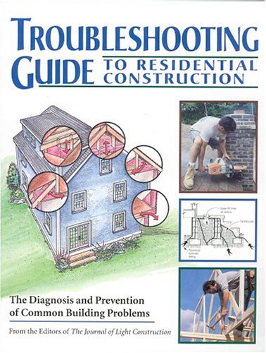 Stock image for Troubleshooting Guide to Residential Construction for sale by ThriftBooks-Dallas