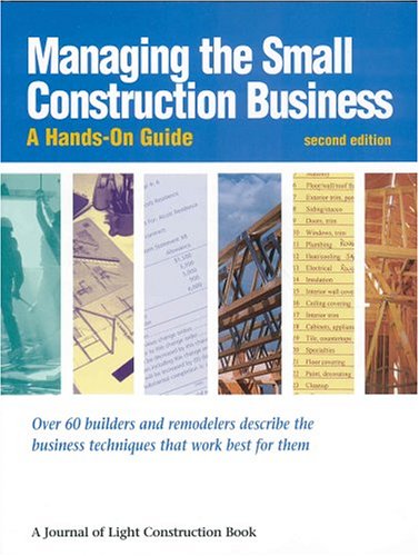 Imagen de archivo de Managing the Small Construction Business a la venta por Once Upon A Time Books