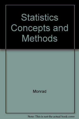 Stock image for Statistics Concepts and Methods [Paperback] Monrad; Harner; Stout; He and Roussos for sale by GridFreed