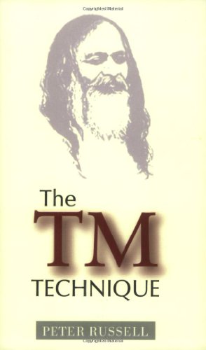 Beispielbild fr The TM Technique : An Introduction to Transcendental Meditation and the Teachings of Maharishi Mahesh Yogi zum Verkauf von Better World Books: West