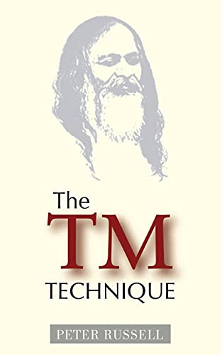 Beispielbild fr The TM Technique: An Introduction to Transcendental Meditation and the Teachings of Maharishi Mahesh Yogi zum Verkauf von WorldofBooks