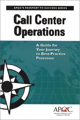Beispielbild fr Call Center Operations: A Guide for Your Journey to Best-Practice Processes zum Verkauf von ThriftBooks-Dallas