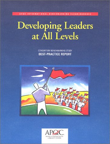 Developing Leaders at All Levels (9781928593270) by American Productivity & Quality Center