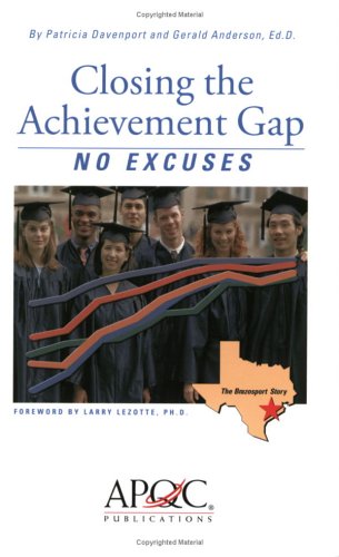 Stock image for Closing the Achievement Gap: No Excuses for sale by Your Online Bookstore