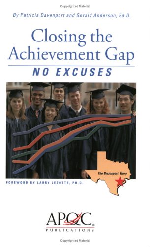 9781928593621: Closing the Achievement Gap: No Excuses
